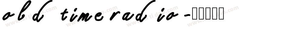 old time radio字体转换